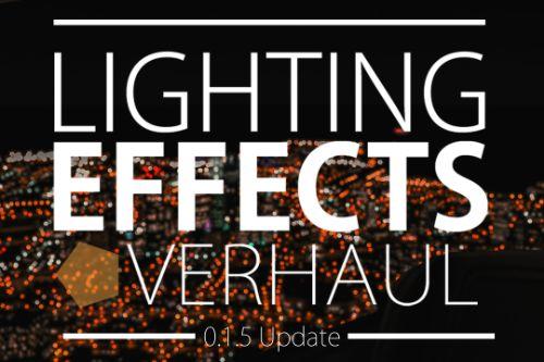 Lighting Effects Overhaul