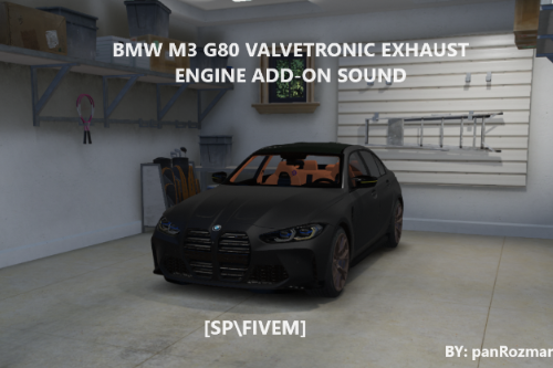 BMW M3 G80 Valvetronic Exhaust Sound [Add-On SP / FiveM]