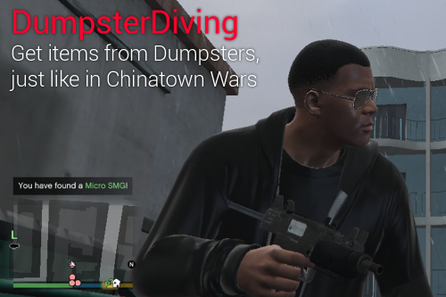 DumpsterDiving: Loot Dumpsters for Cash, Weapons or Trash